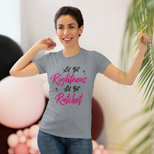 Load image into Gallery viewer, Righteous & Ratchet Relaxed Fit Jersey Tee