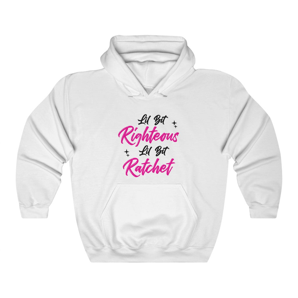 Righteous & Ratchet Hooded Sweatshirt